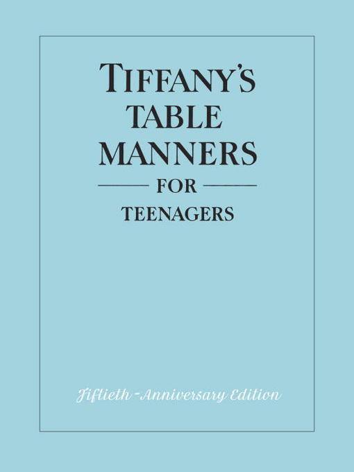 Title details for Tiffany's Table Manners for Teenagers by Walter Hoving - Wait list